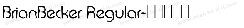 BrianBecker Regular字体转换